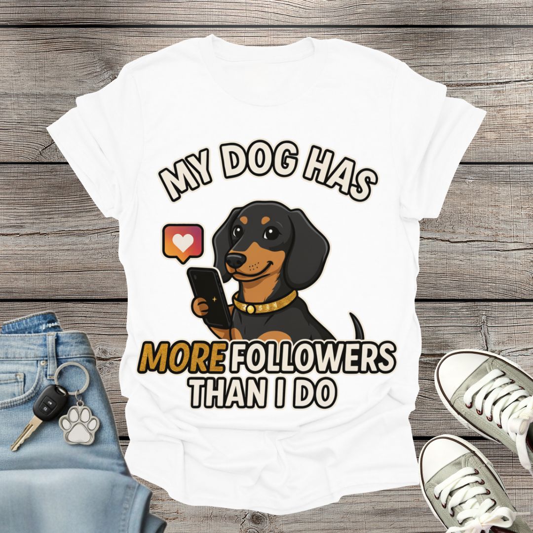 Dachshund  Followers T-Shirt