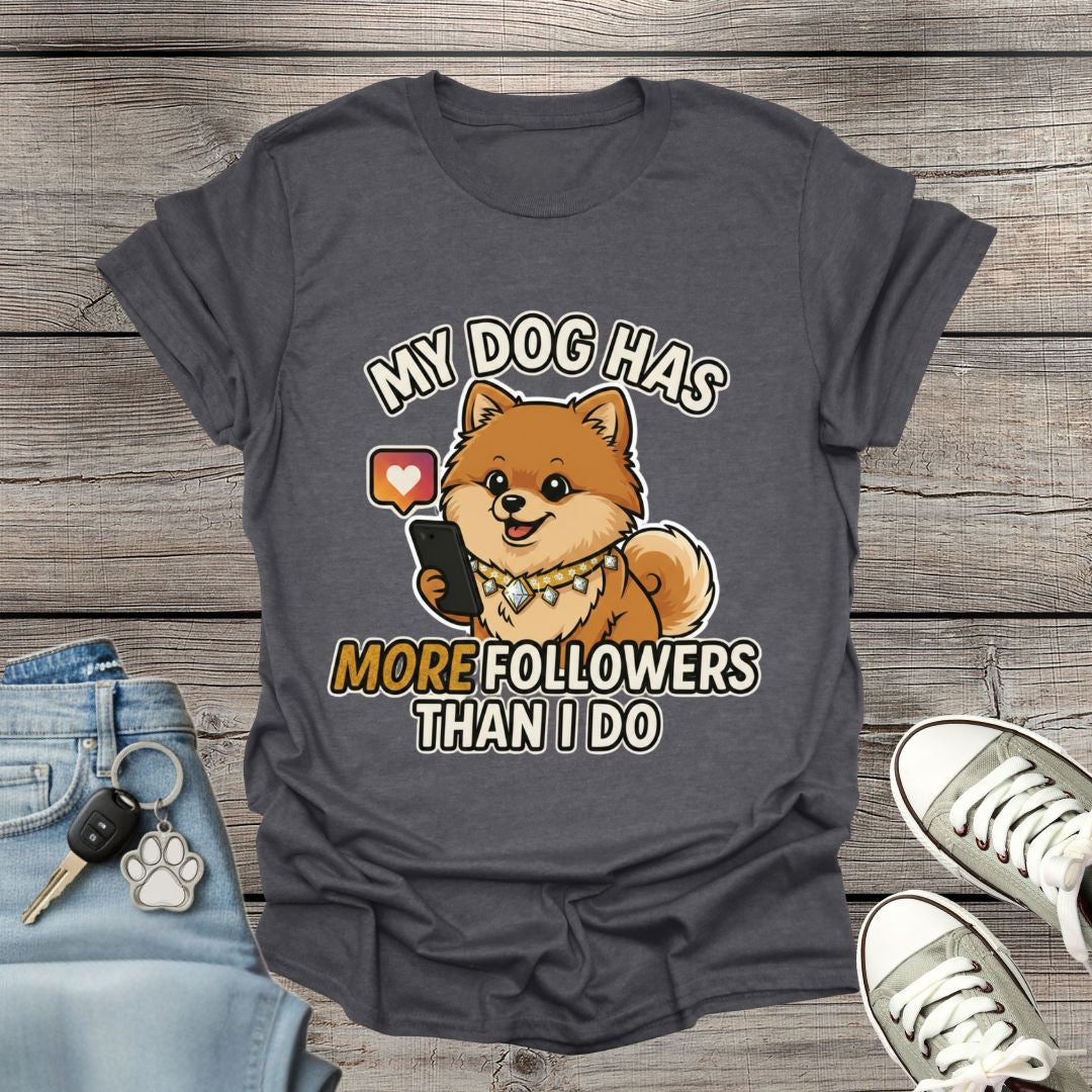 Pomeranian Followers  T-Shirt