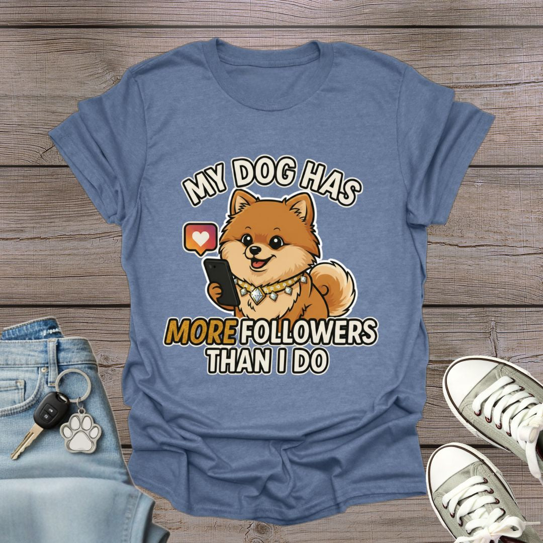 Pomeranian Followers  T-Shirt