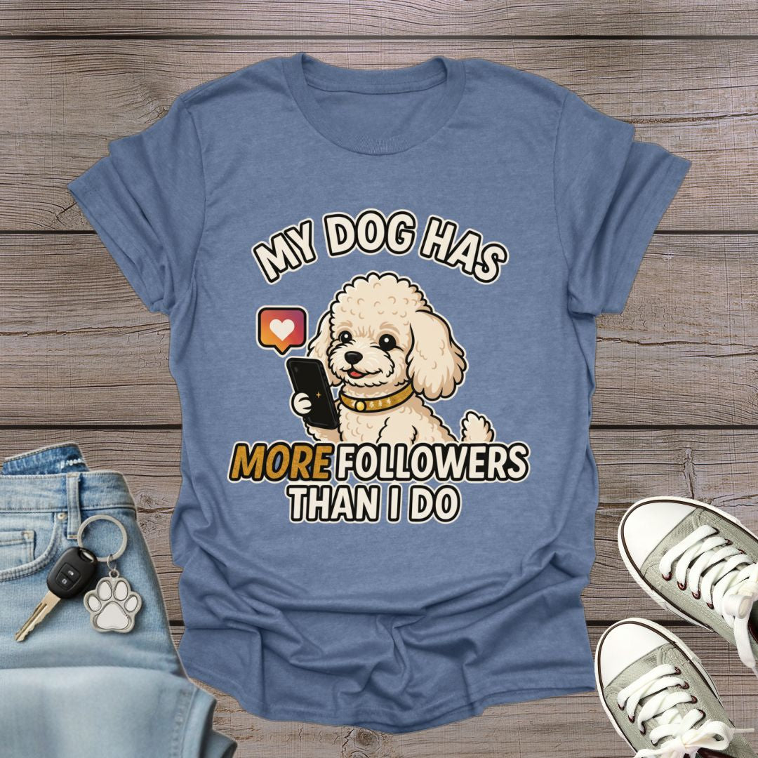 Poodle Followers T-Shirt