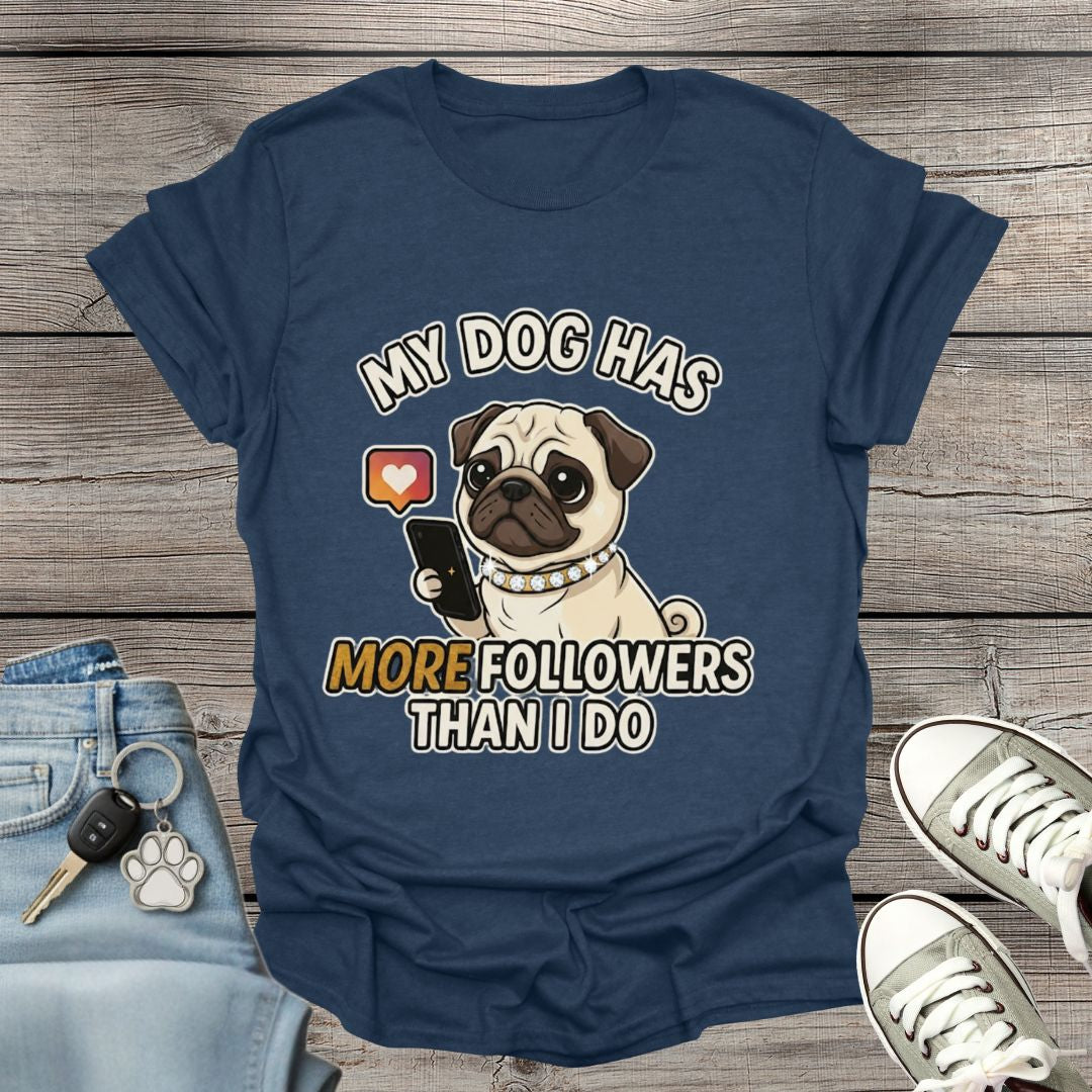 Pug  Followers T-Shirt