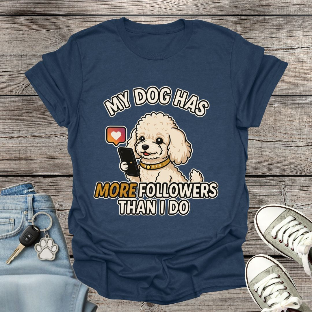 Poodle Followers T-Shirt