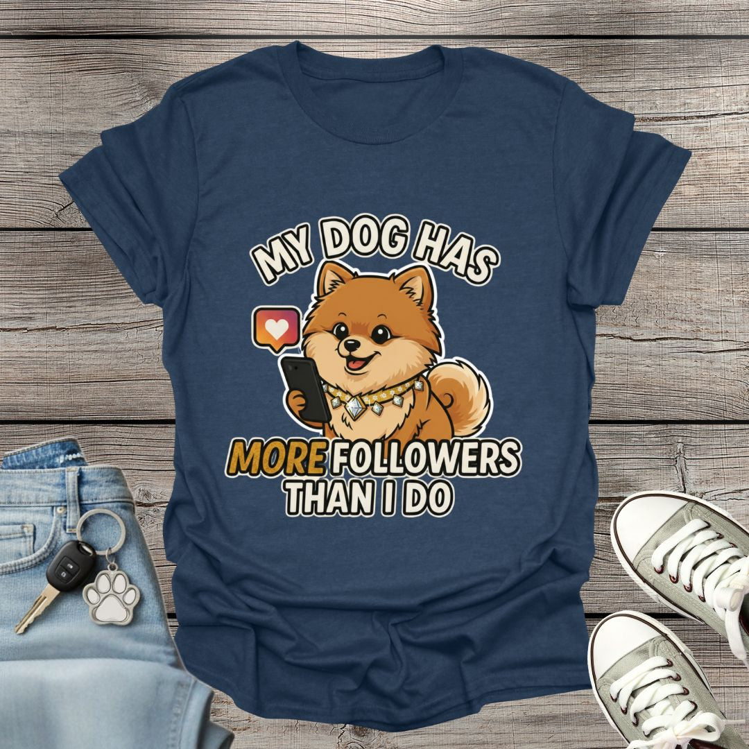 Pomeranian Followers  T-Shirt