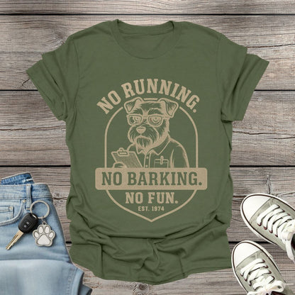Miniature Schnauzer No Fun T-Shirt