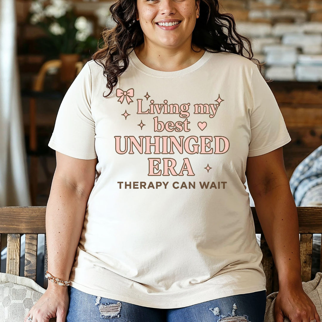 Living my best  Unhinged Era T-Shirt