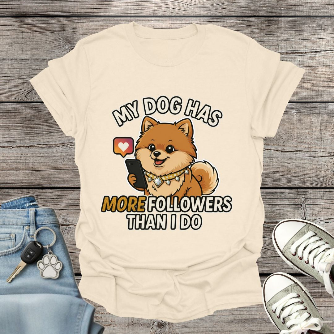 Pomeranian Followers  T-Shirt