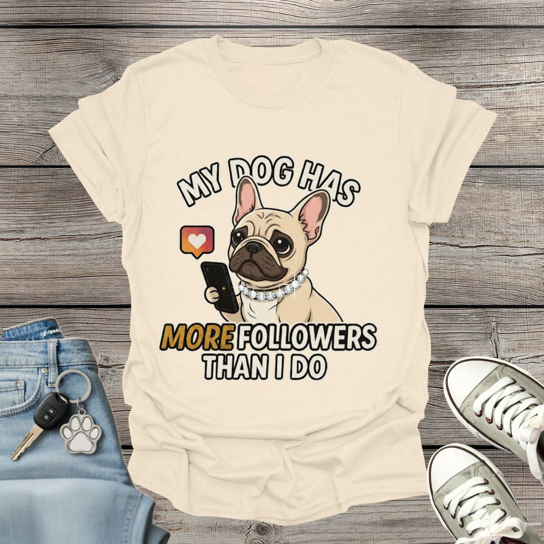 French Bulldog Followers T-Shirt