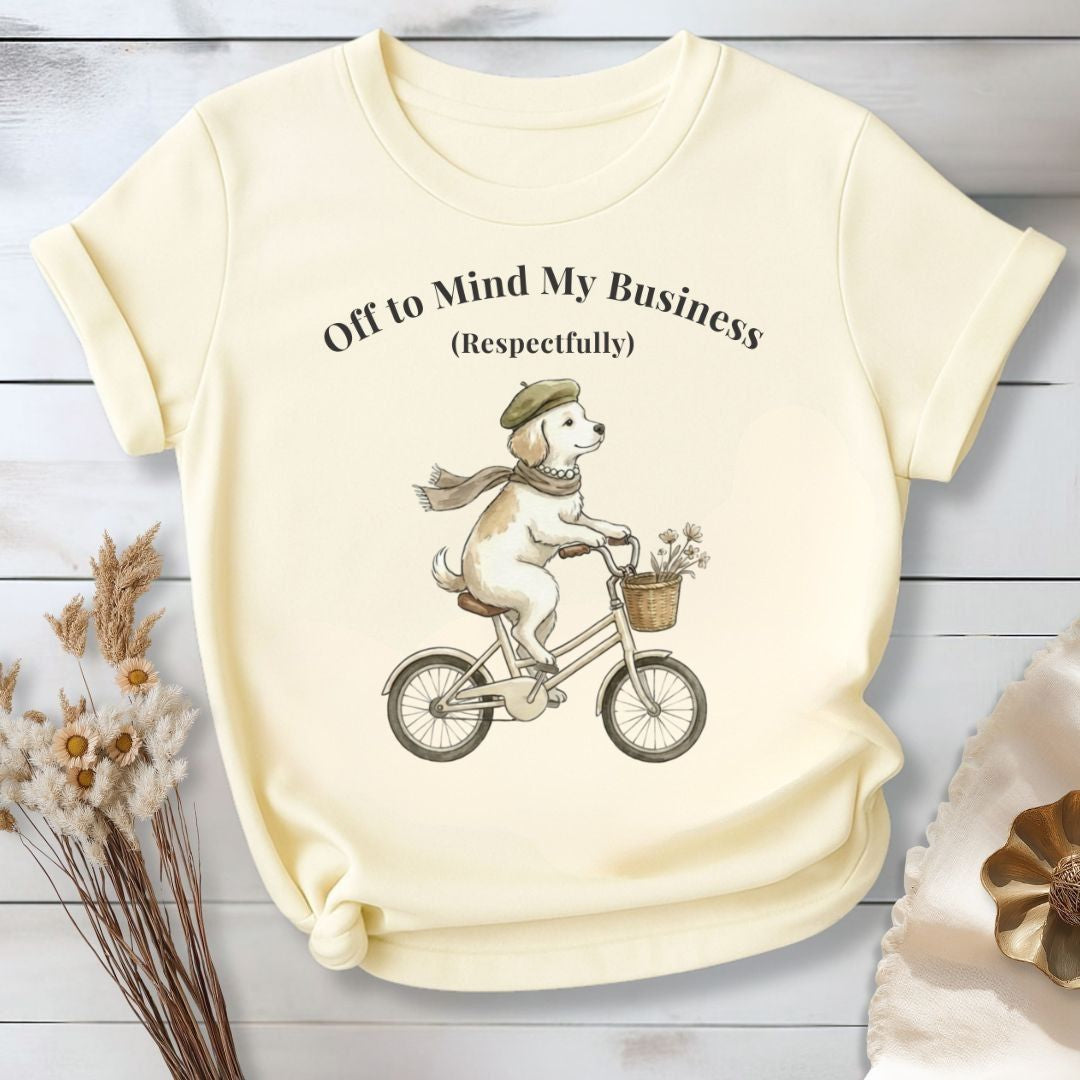Off to Mind My Business Respectfully T-Shirt — Dog Graphic,  Introvert Humor Tee