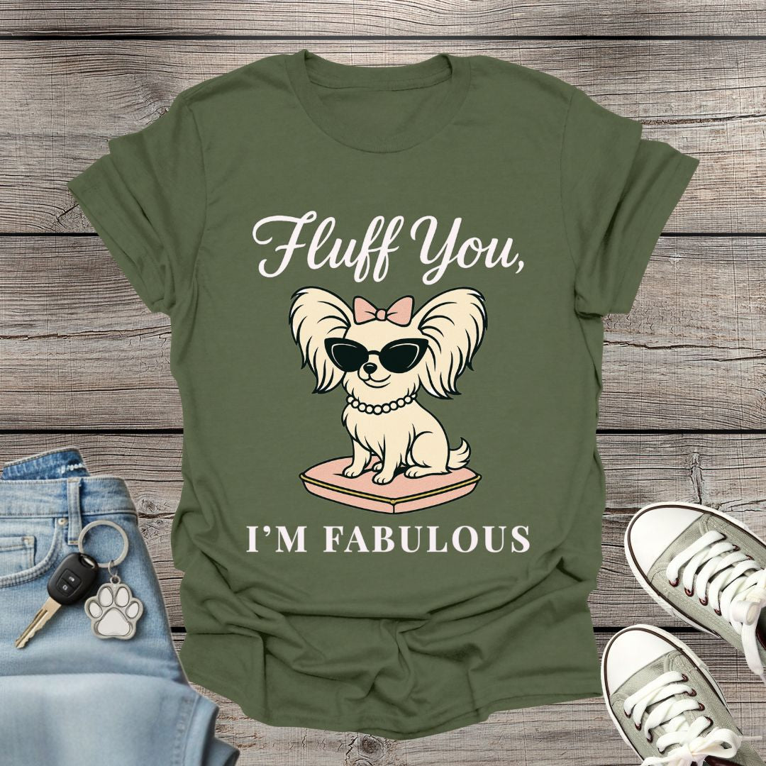 Papillon I'm Fabulous T-Shirt