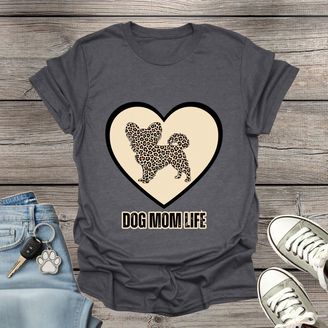 Papillon - Dog Mom Life T-Shirt