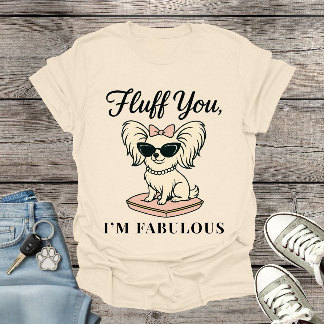 Papillon I'm Fabulous T-Shirt