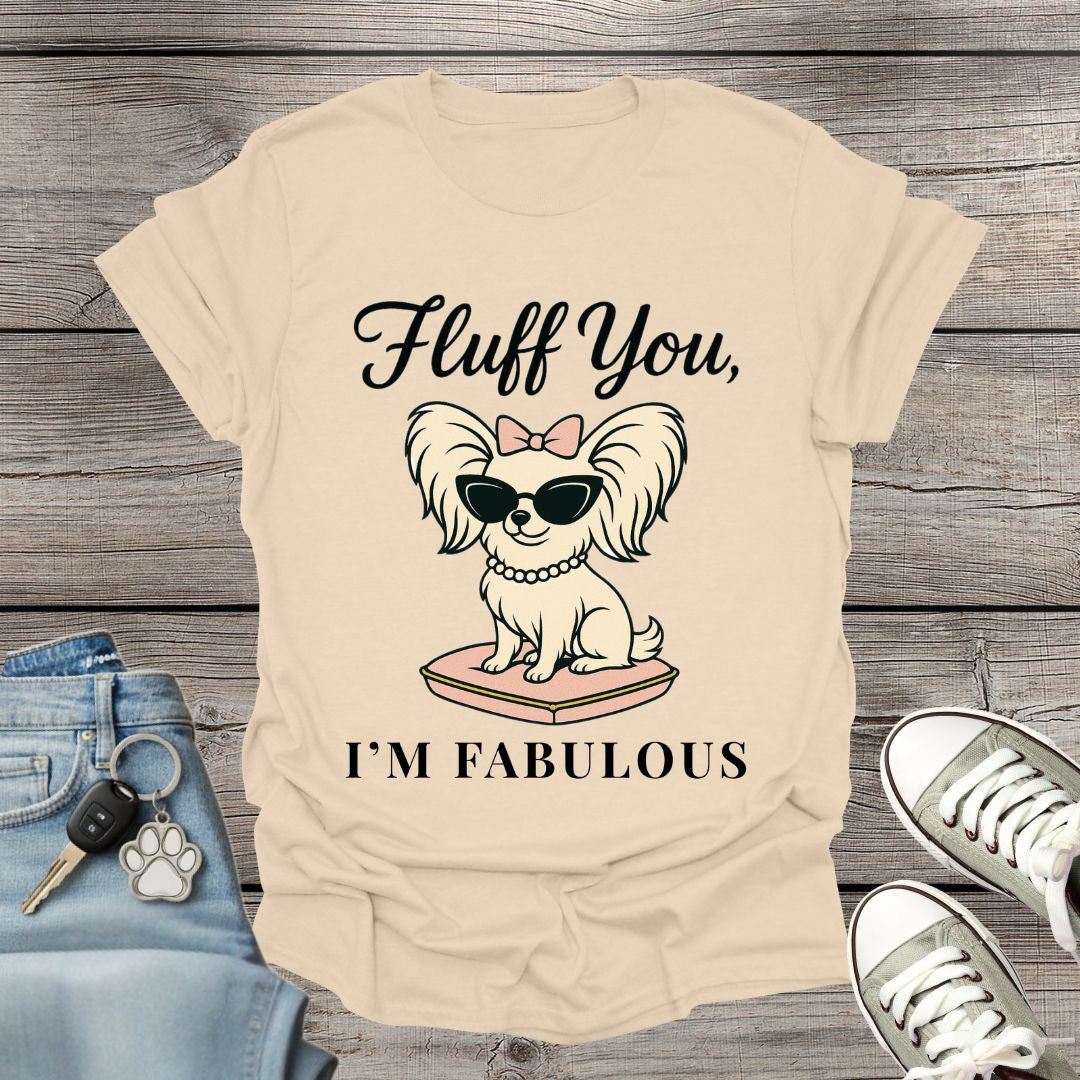 Papillon I'm Fabulous T-Shirt