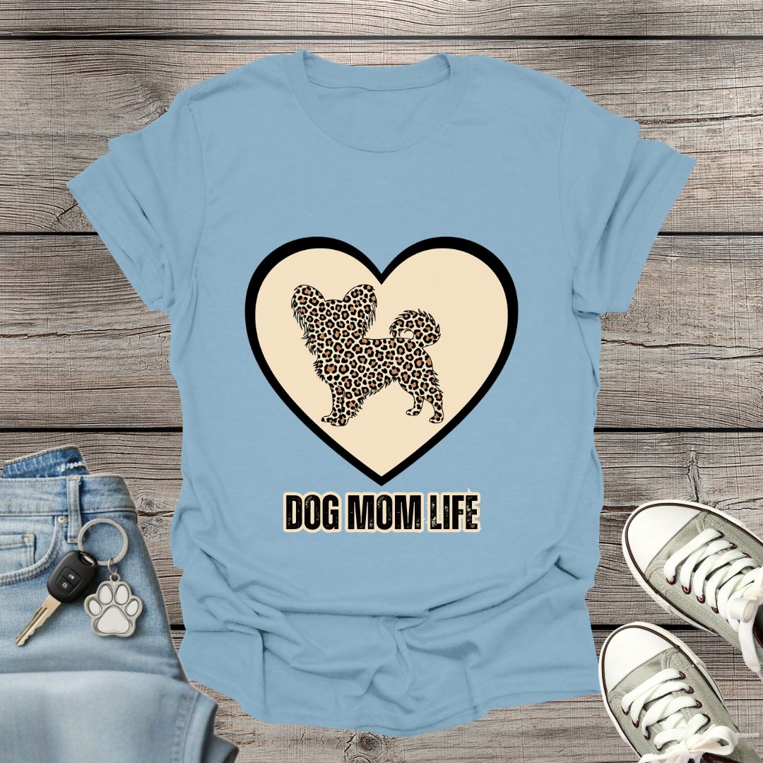 Papillon - Dog Mom Life T-Shirt