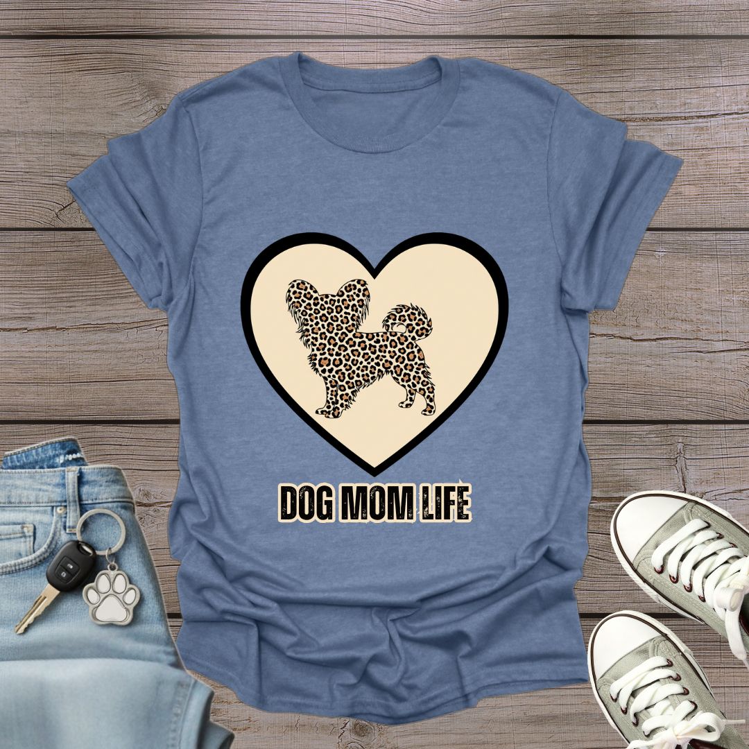 Papillon - Dog Mom Life T-Shirt
