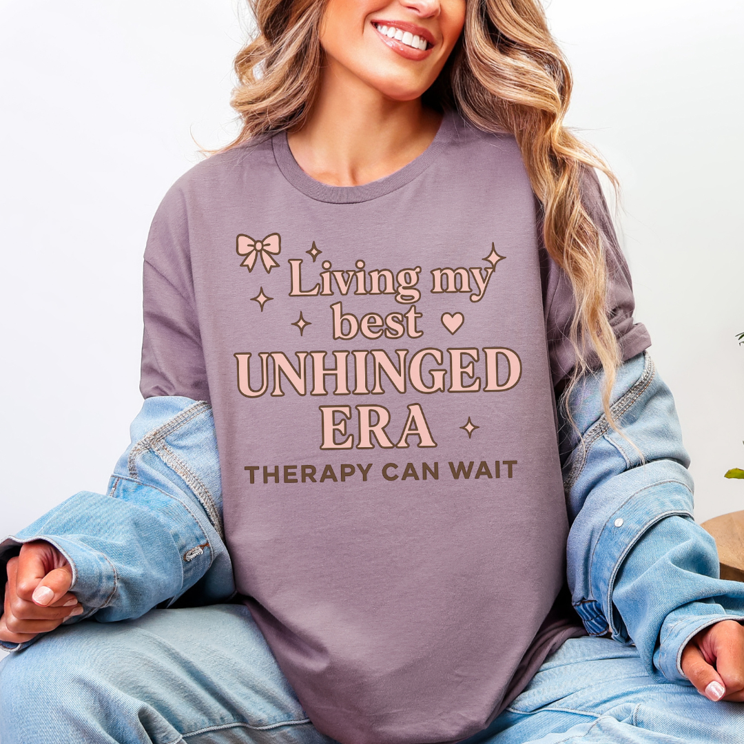 Living my best  Unhinged Era T-Shirt