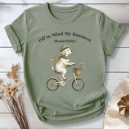 Off to Mind My Business Respectfully T-Shirt — Dog Graphic,  Introvert Humor Tee