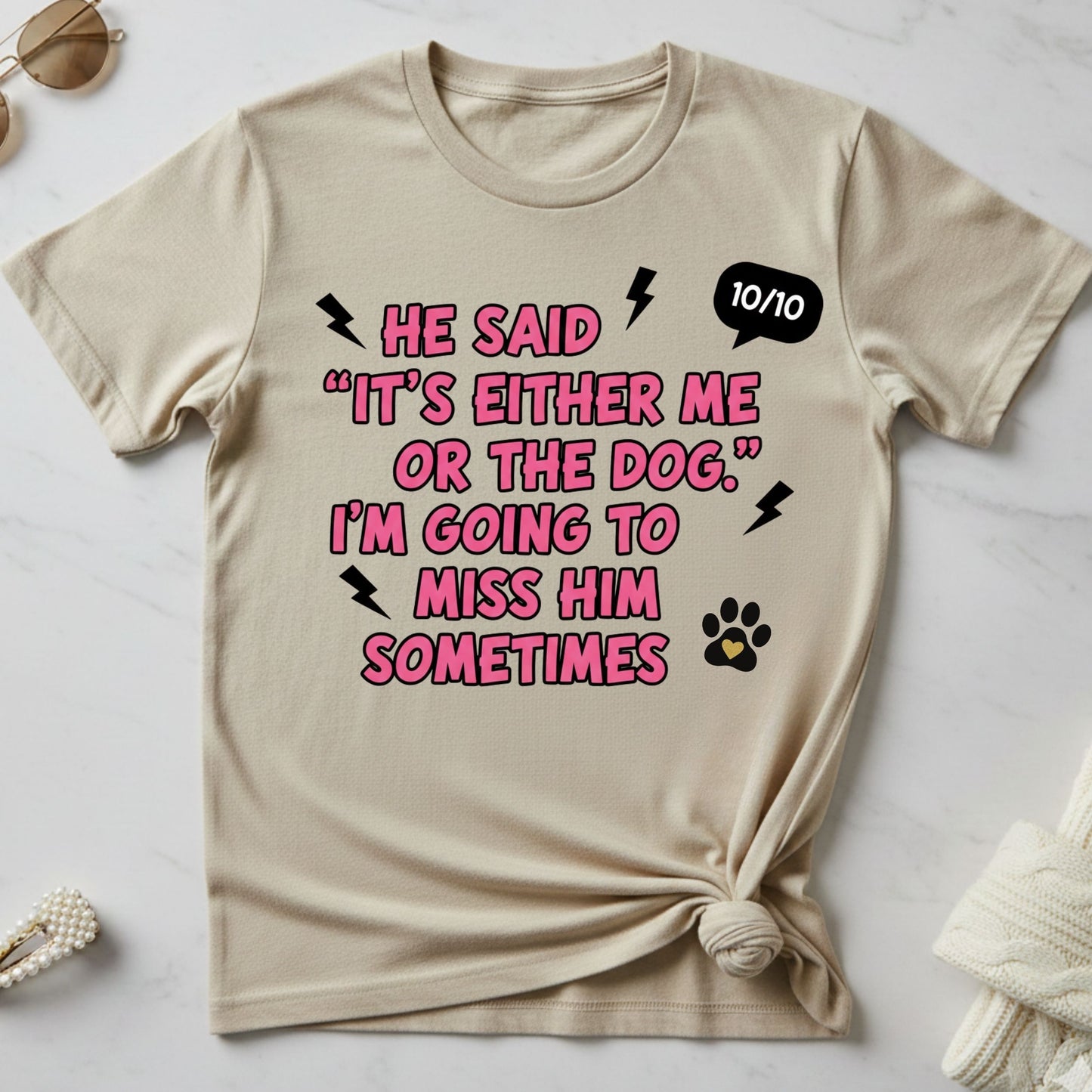 It Was Either Me or the Dog T-Shirt