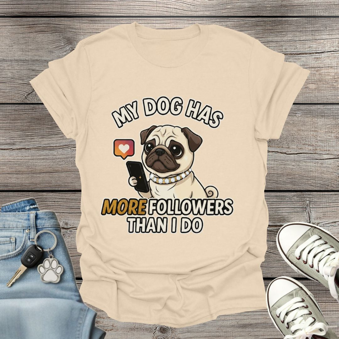 Pug  Followers T-Shirt