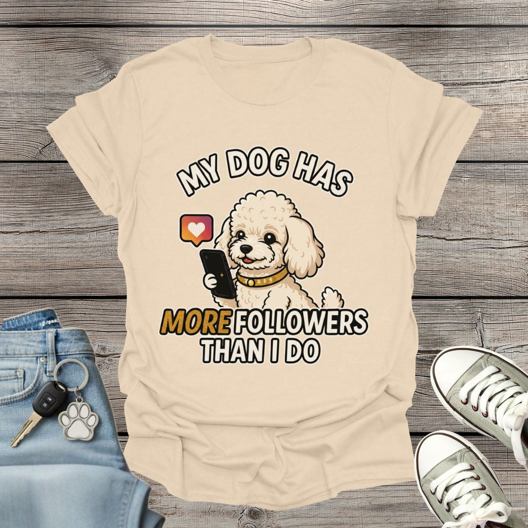 Poodle Followers T-Shirt