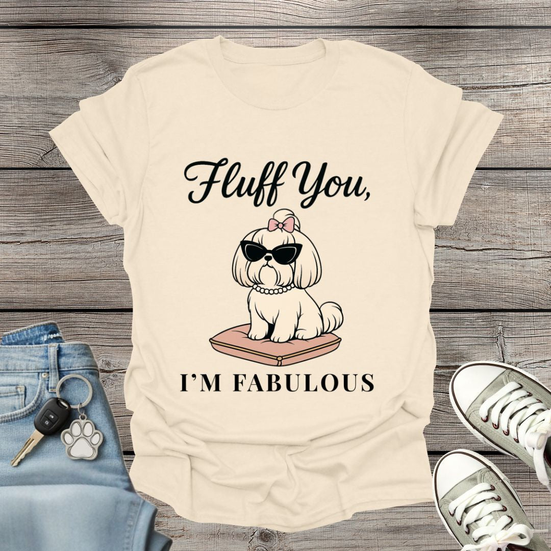 Shih Tzu I'm Fabulous T-Shirt