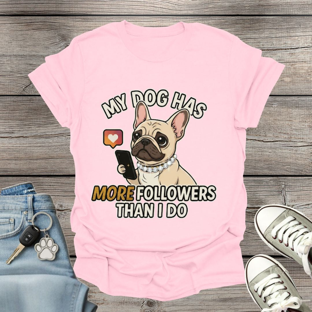 French Bulldog Followers T-Shirt
