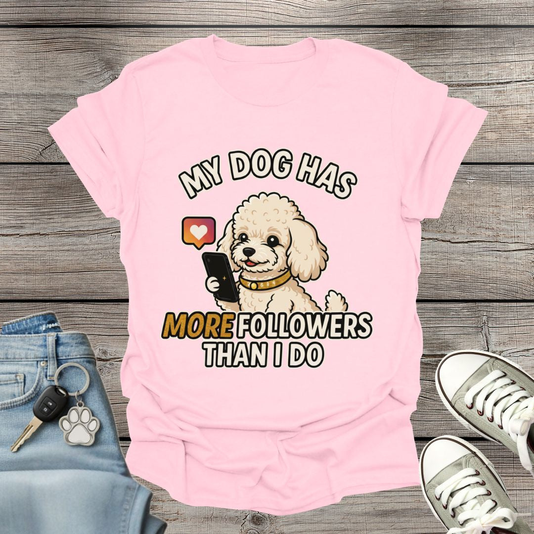 Poodle Followers T-Shirt