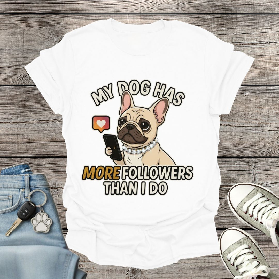 French Bulldog Followers T-Shirt