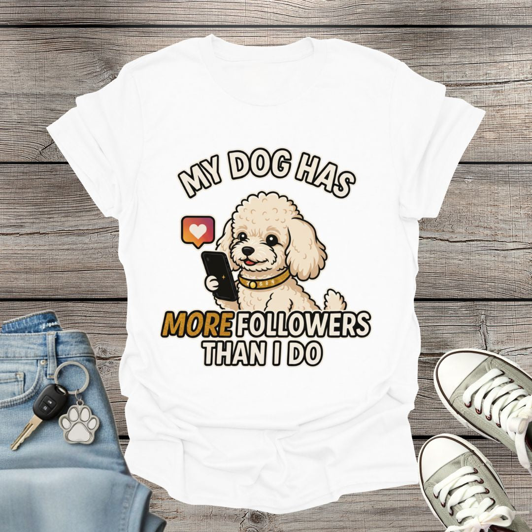 Poodle Followers T-Shirt