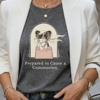 Prepared To Cause A Commotion Graphic Tee