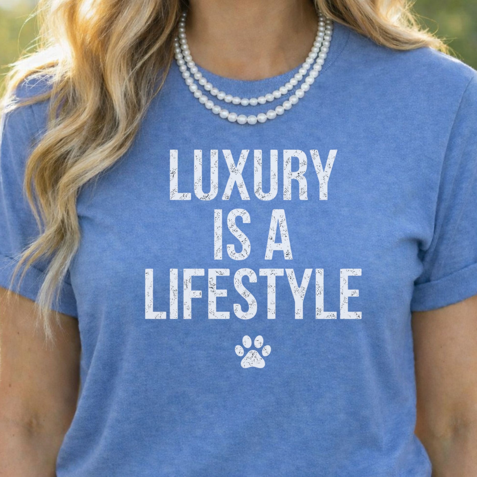 Luxury Is A Lifestyle Statement Tee