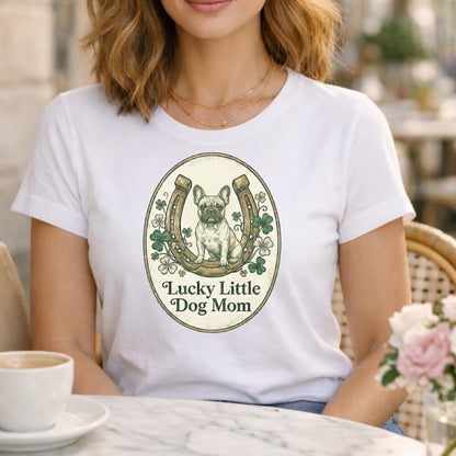 Lucky Little Dog Mom French Bulldog T-Shirt