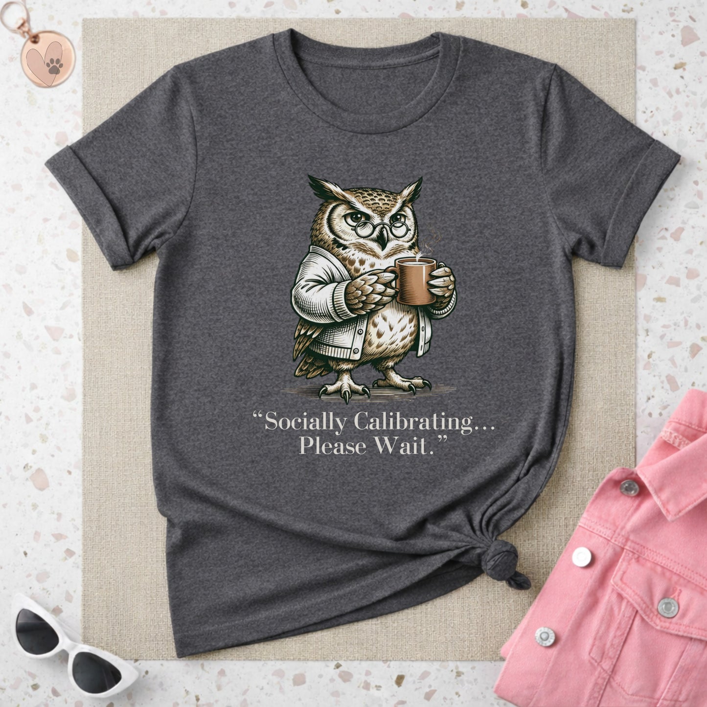 Socially Calibrating Please Wait Owl Design Tee