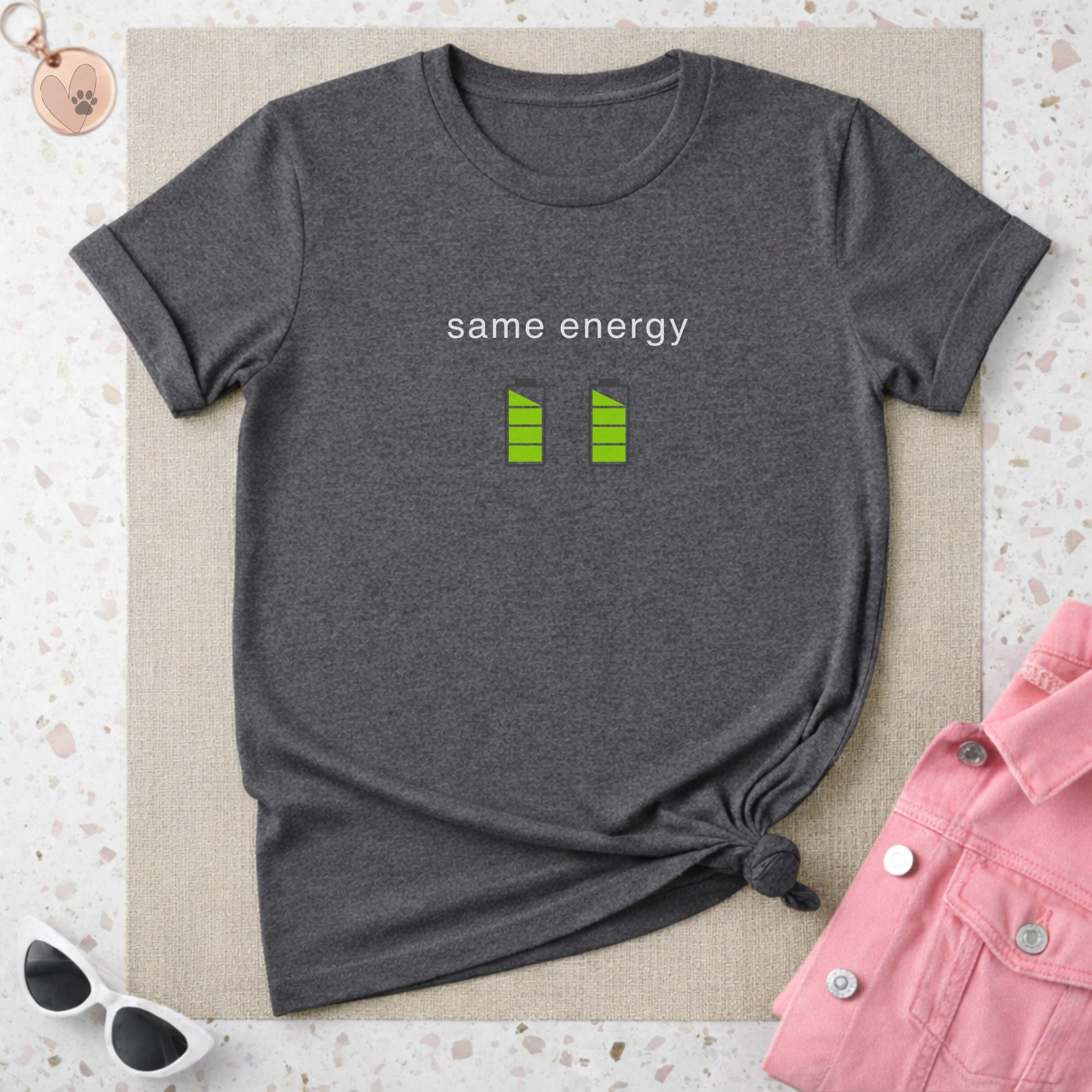 Same Energy Graphic T-Shirt for Casual Wear